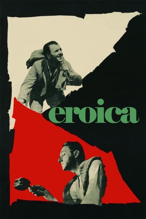 Eroica: Symfonia bohaterska w dwóch częściach afişi