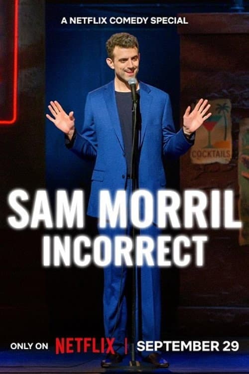 Sam Morril: Incorrect afişi