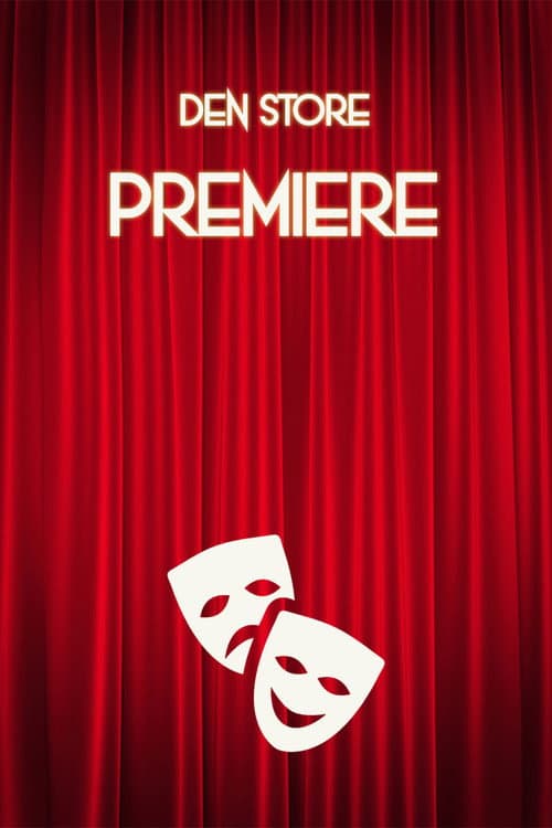 Den Store Premiere afişi