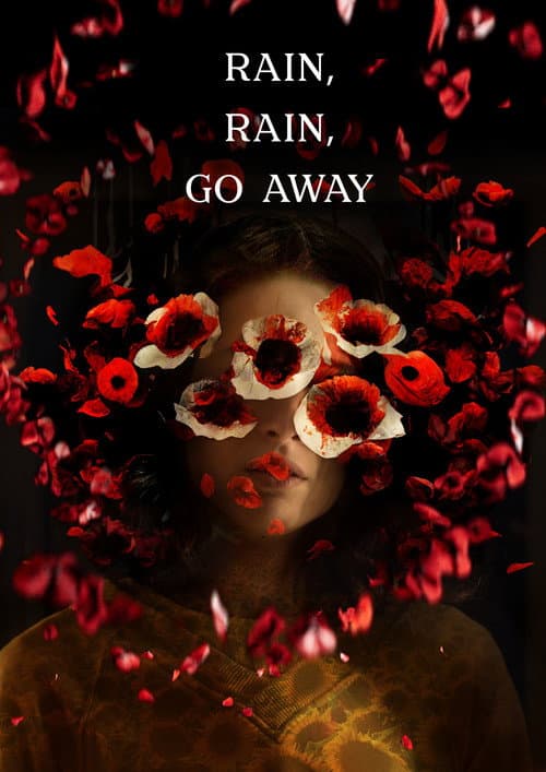 Rain, Rain, Go Away afişi