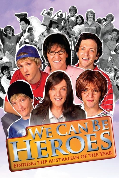 We Can Be Heroes: Finding The Australian of the Year afişi