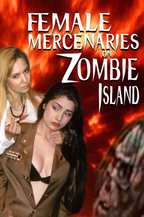 Female Mercenaries on Zombie Island afişi