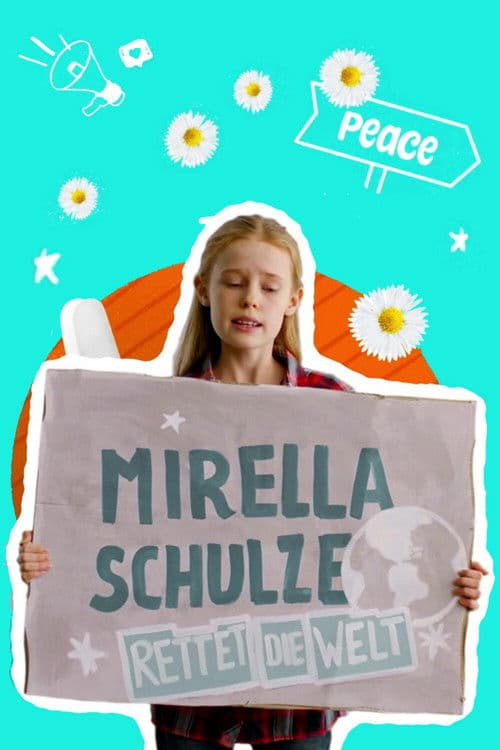 Mirella Schulze rettet die Welt afişi