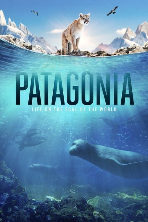Patagonia: Life on the Edge of the World afişi