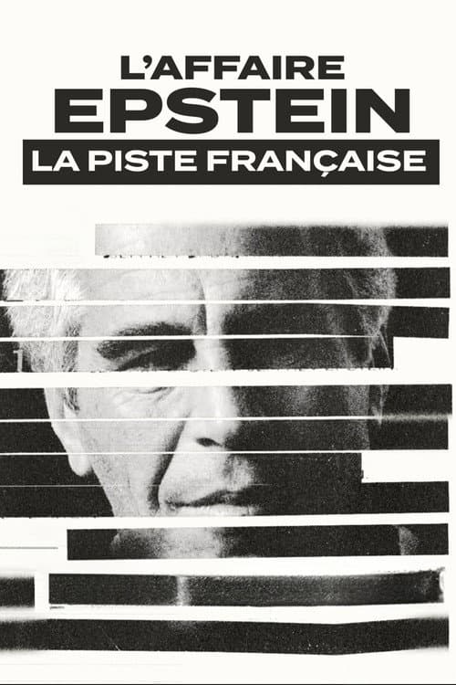 L'affaire epstein : la piste française afişi