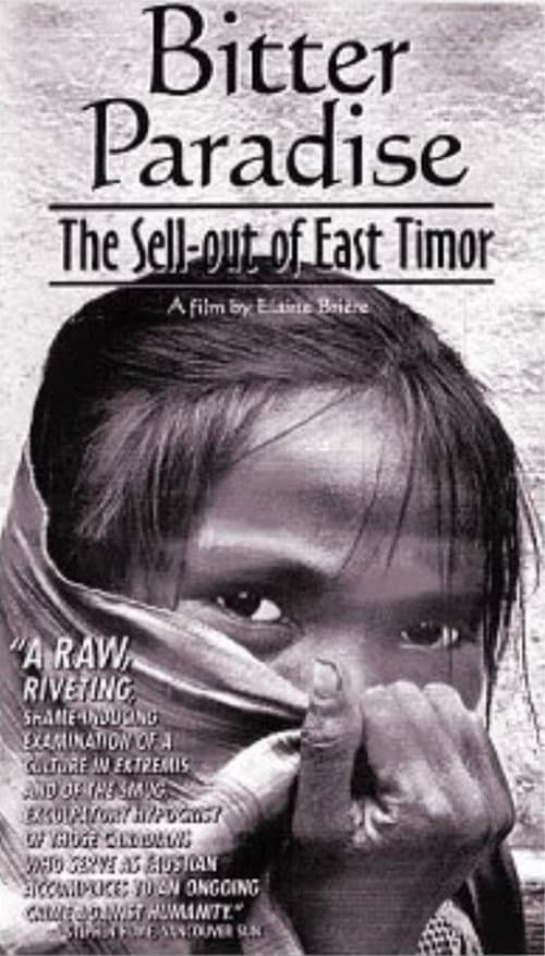 Bitter Paradise: The Sell-out of East Timor afişi
