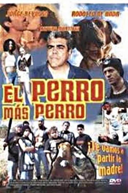 El Perro Mas Perro afişi