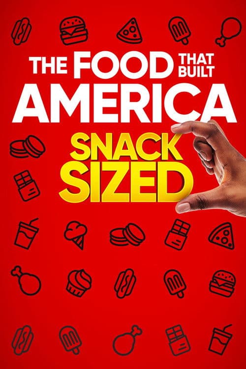 The Food That Built America Snack Sized afişi