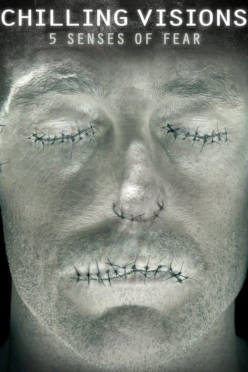 Chilling Visions: 5 Senses of Fear afişi