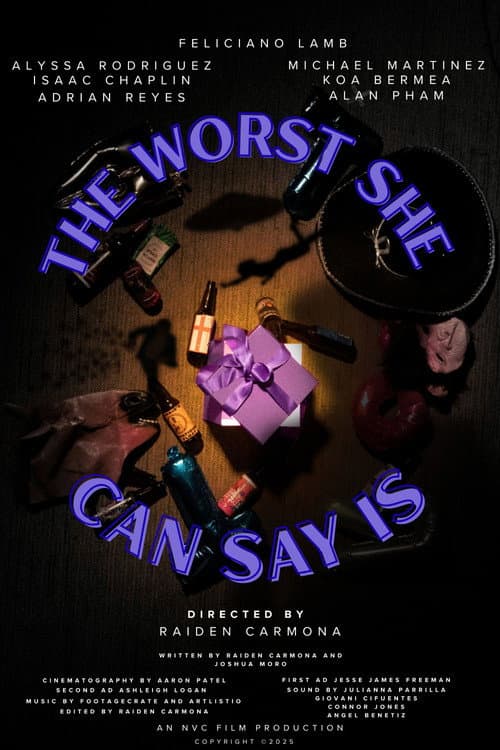 The Worst She Can Say Is afişi
