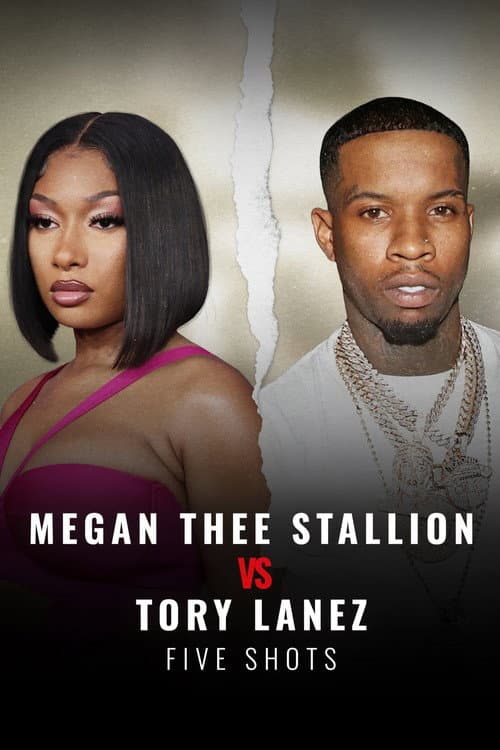 Megan Thee Stallion vs Tory Lanez: Five Shots afişi