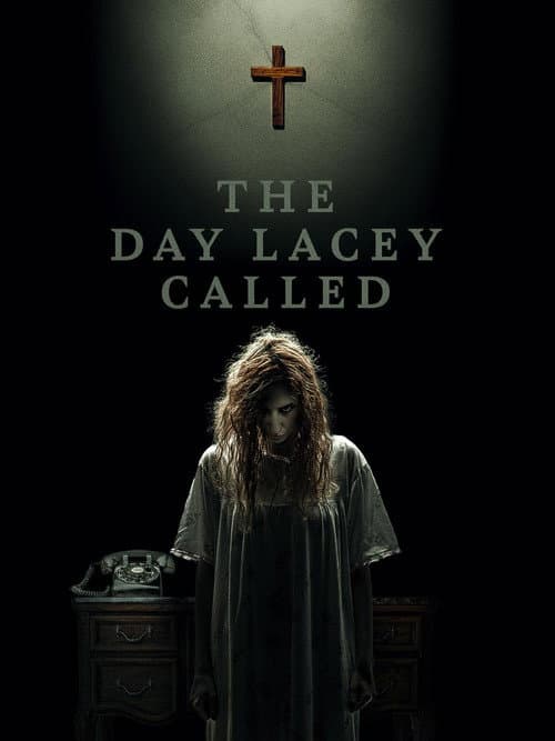 The Day Lacey Called afişi