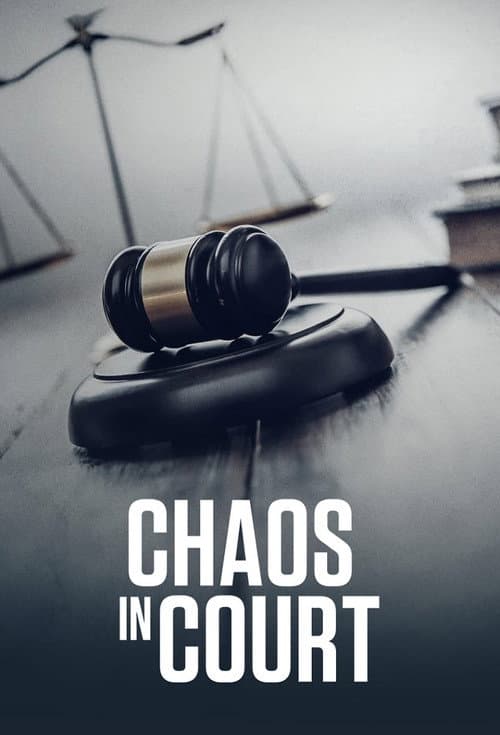 Chaos in Court afişi