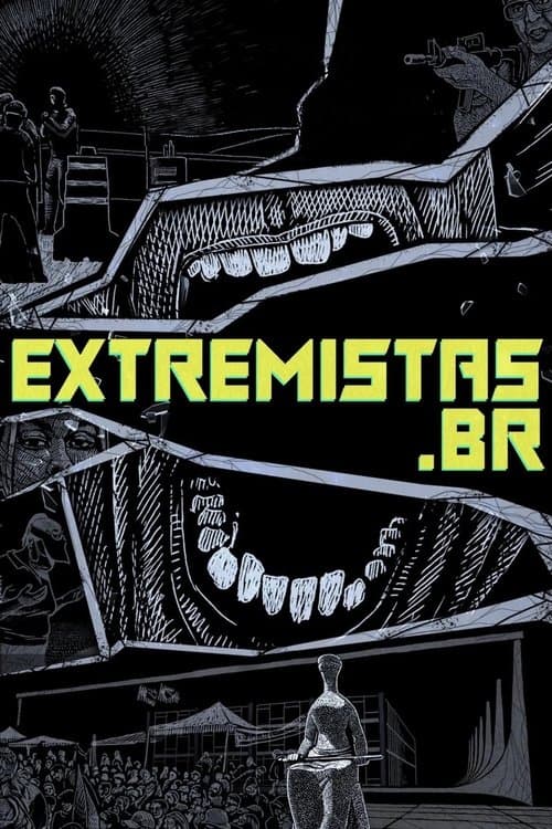 Extremistas.br afişi