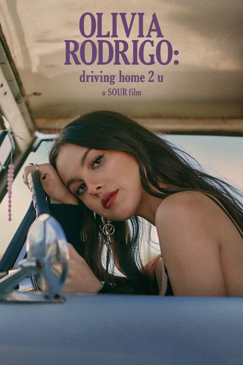 OLIVIA RODRIGO: driving home 2 u (a SOUR film) afişi