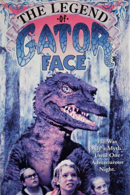 The Legend of Gator Face afişi