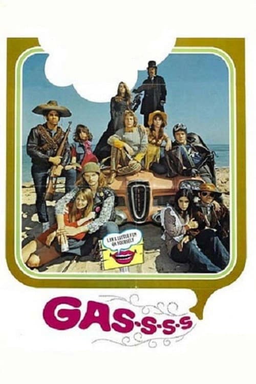 Gas! -Or- It Became Necessary to Destroy the World in Order to Save It. afişi