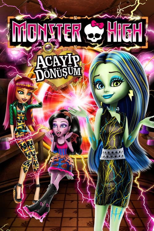 Monster High: Acayip Dönüşüm afişi