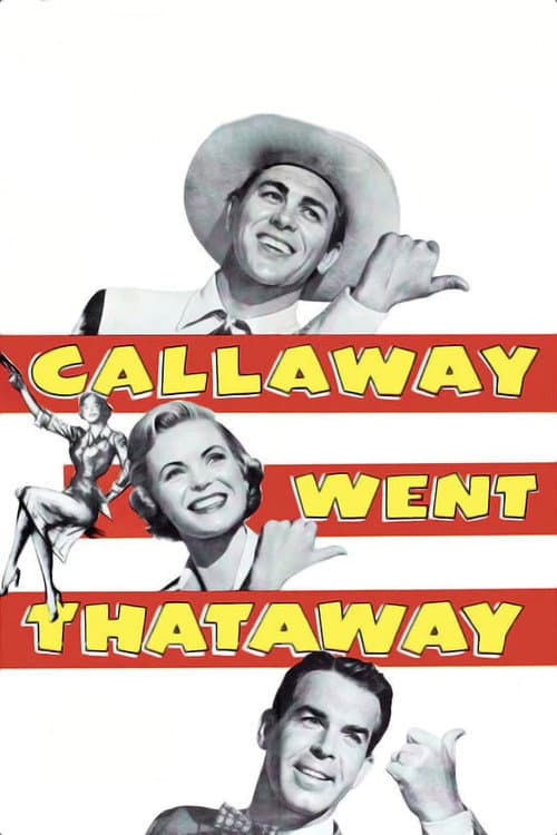 Callaway Went Thataway afişi