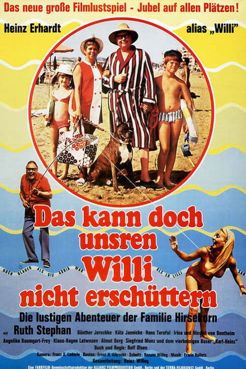 Das kann doch unsren Willi nicht erschüttern afişi