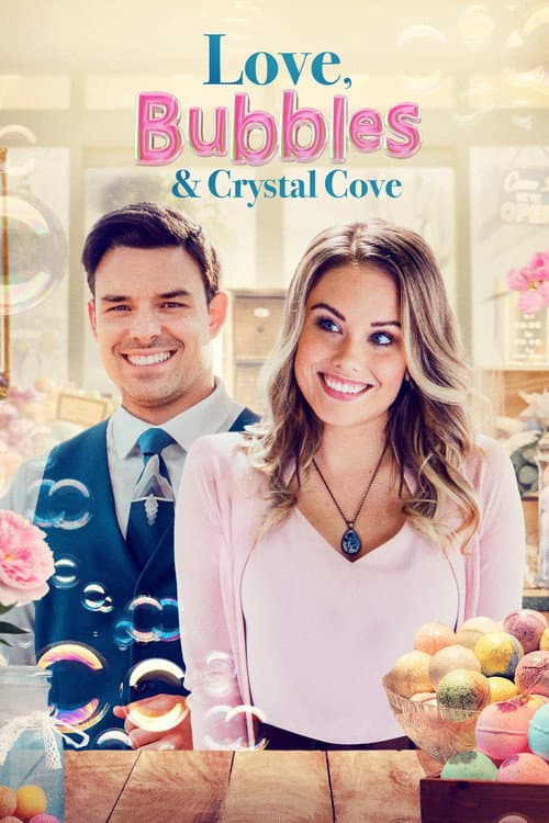 Love, Bubbles & Crystal Cove afişi