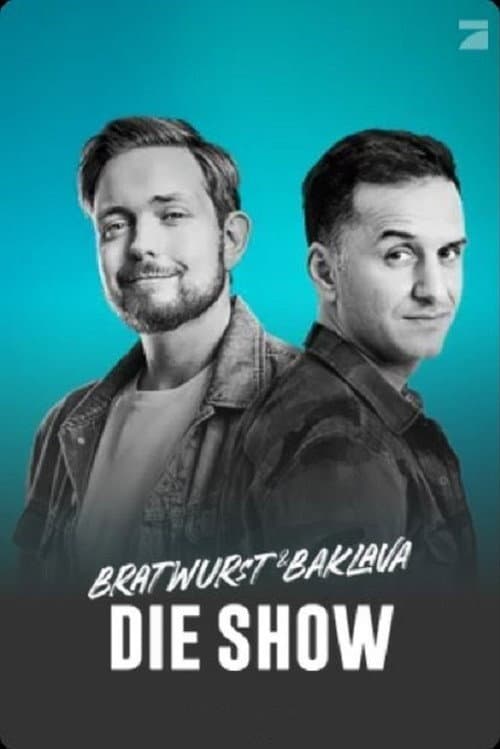Bratwurst & Baklava – Die Show afişi