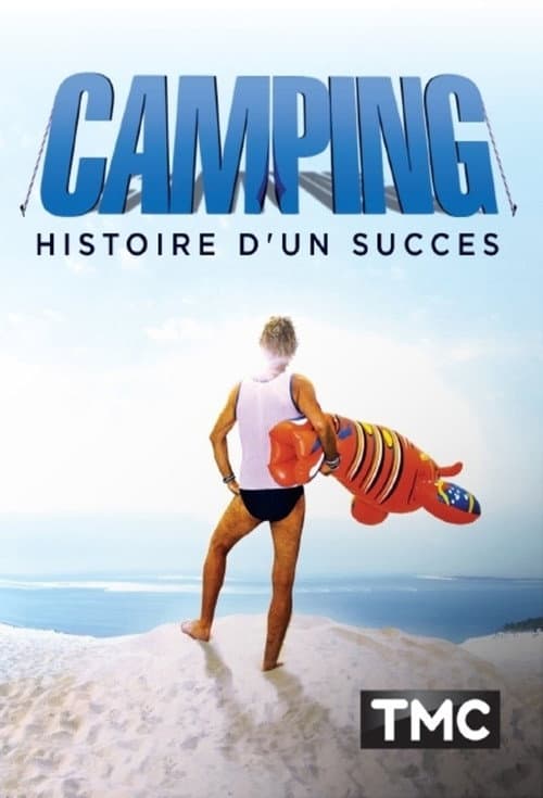 Camping : Histoire d'un succès afişi