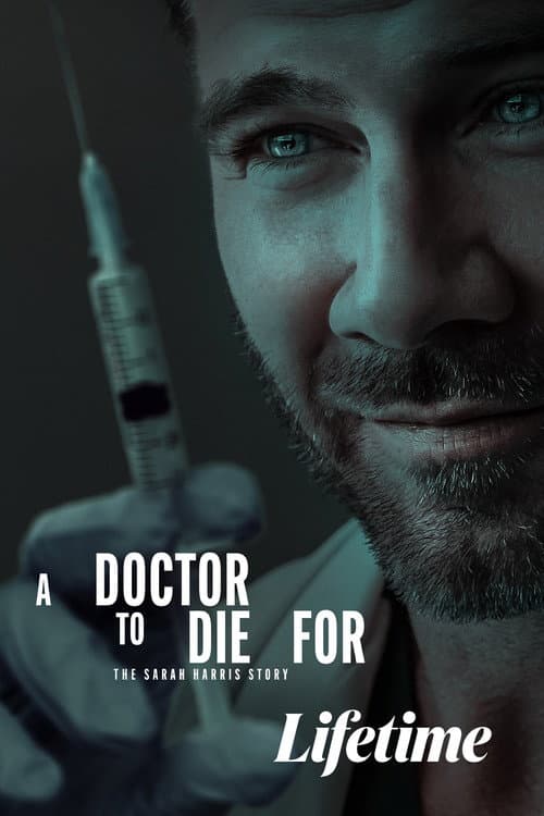 A Doctor to Die For: The Sarah Harris Story afişi
