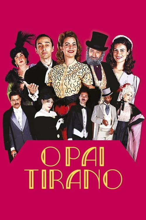 O Pai Tirano afişi
