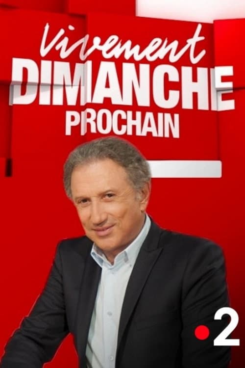 Vivement dimanche prochain afişi