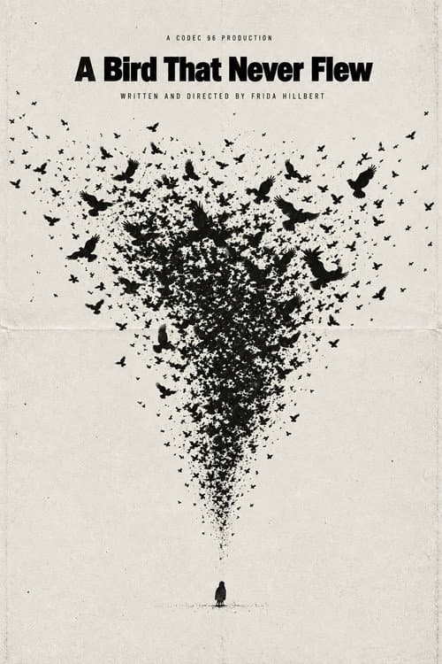 A Bird That Never Flew afişi