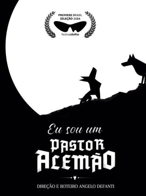 Eu Sou Um Pastor Alemão afişi