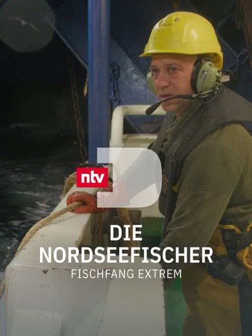 Die Nordseefischer - Fischfang extrem afişi