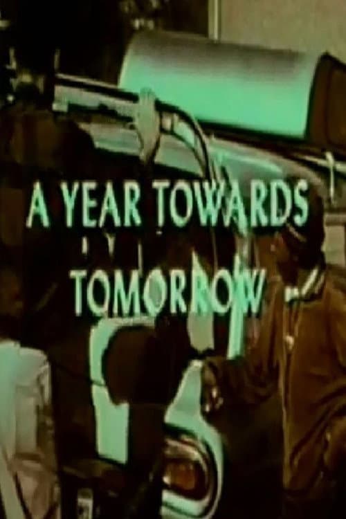 A Year Towards Tomorrow afişi