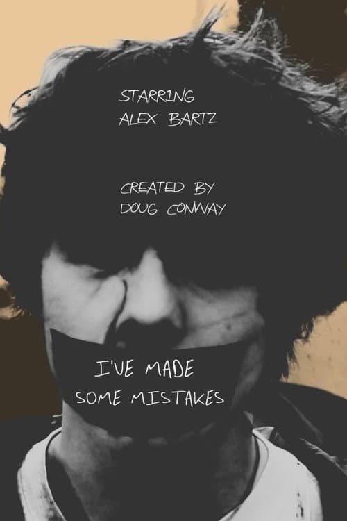 I'VE MADE SOME MISTAKES afişi