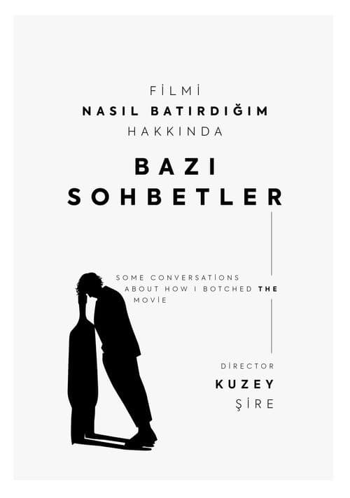Filmi Nasıl Batırdığım Hakkında Bazı Sohbetler afişi