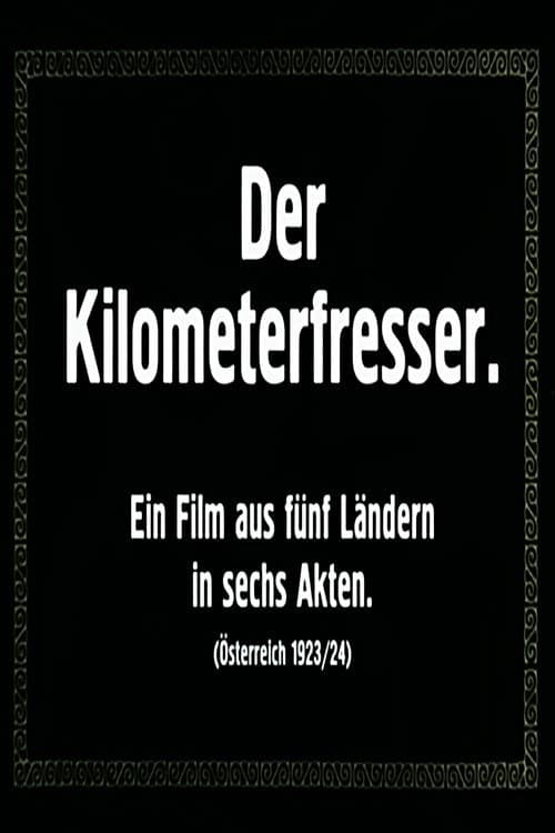 Der Kilometerfresser afişi