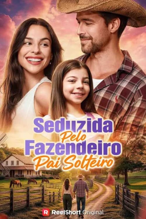 Seduzida por um Fazendeiro Pai Solteiro afişi