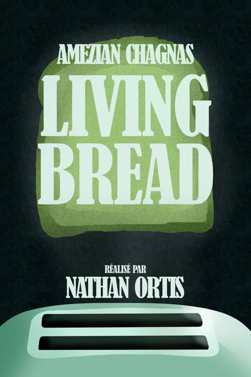 Living Bread afişi