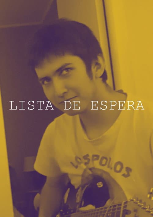 LISTA DE ESPERA afişi
