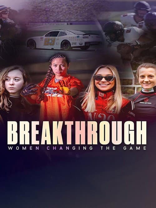 Breakthrough: Women Changing the Game afişi