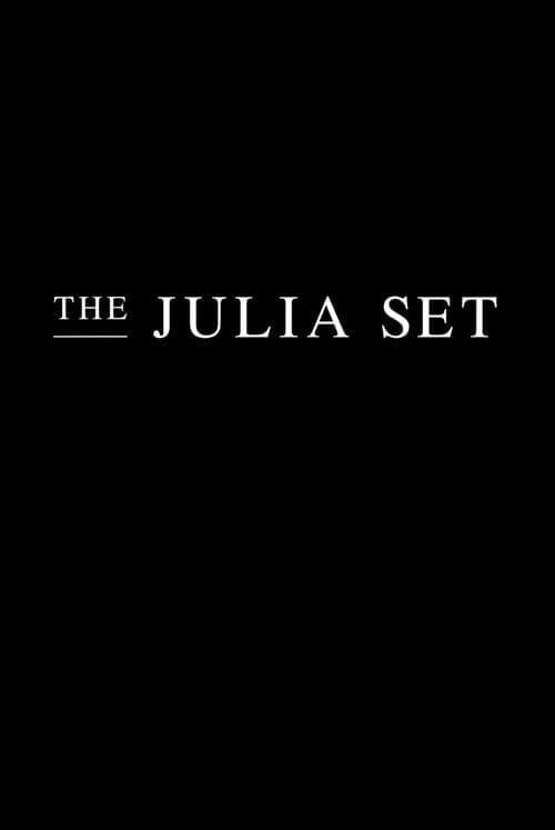 The Julia Set afişi