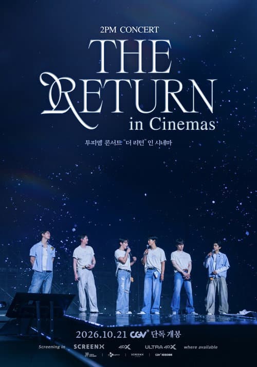 2PM Concert "THE RETURN" in Cinemas afişi