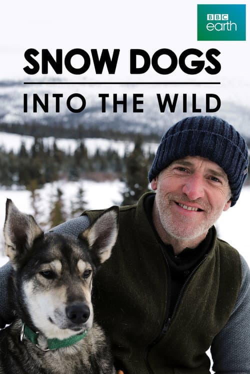 Snow Dogs: Into the Wild afişi