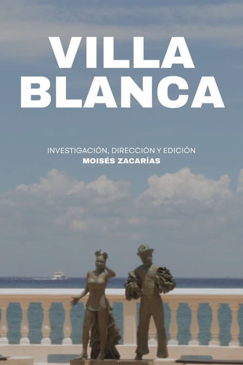 Villa Blanca afişi