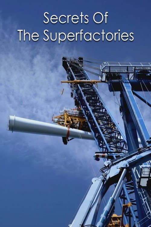Secrets of the Superfactories afişi