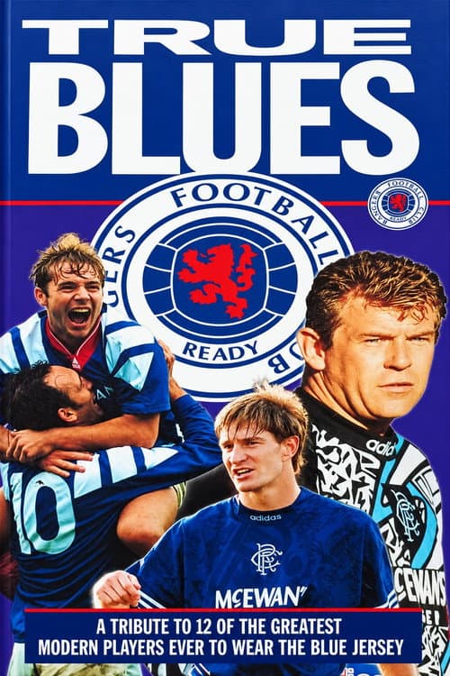 Rangers FC: True Blues afişi
