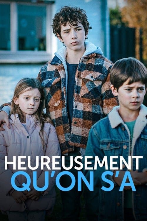 Heureusement qu'on s'a afişi
