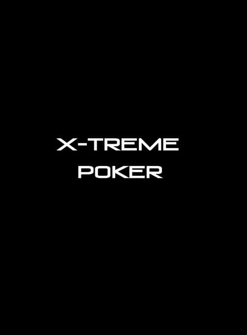 XP: X-treme Poker afişi
