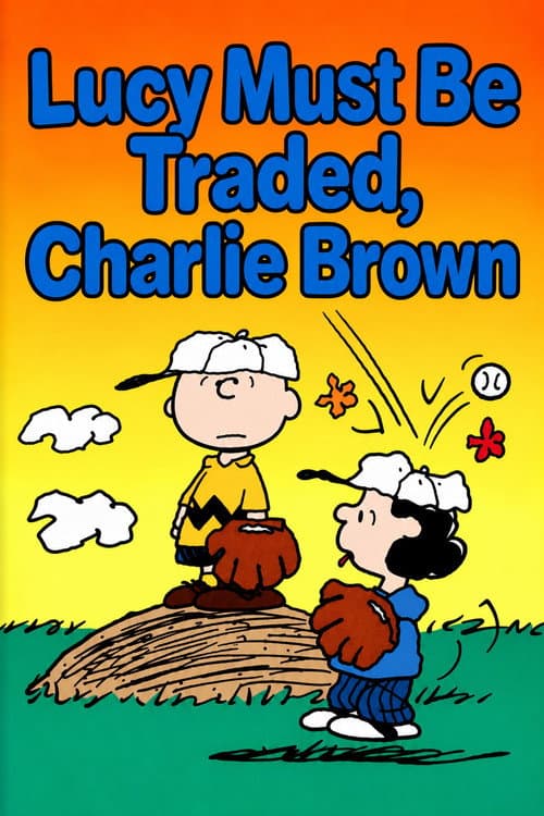 Lucy Must Be Traded, Charlie Brown afişi